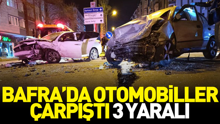 Bafra'da otomobiller çarpıştı; 3 yaralı