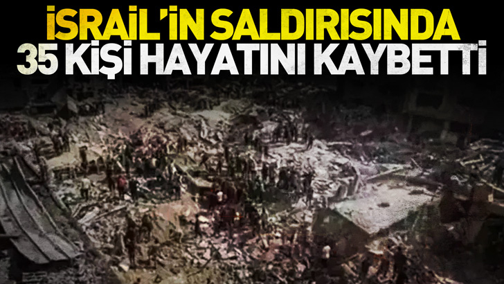 İsrail'in yerleşim yerine saldırısında 35 kişi hayatını kaybetti