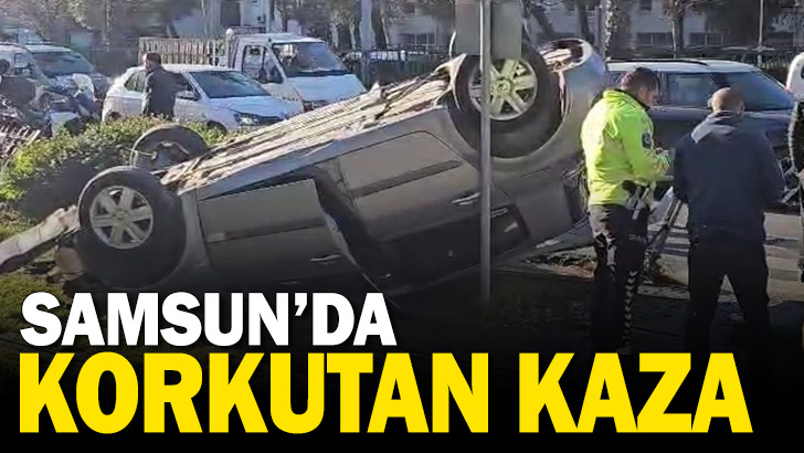 Samsun'da takla atıp tramvay yoluna devrilen otomobilin sürücüsü yaralandı