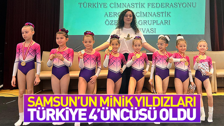 Samsun’un minik yıldızları Türkiye 4’üncüsü oldu