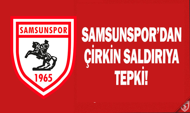 Son Dakika Samsunspor'dan Açıklama Geldi 